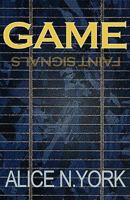 Game - Faint Signals 3942358085 Book Cover