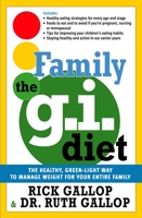 The Family G.I. Diet: the Healthy, Green-Light Way to Manage Weight for Your Entire Family 0679313214 Book Cover