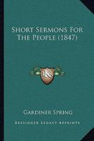 Short Sermons For The People 1165605988 Book Cover