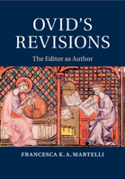 Ovid's Revisions: The Editor as Author 1108740081 Book Cover