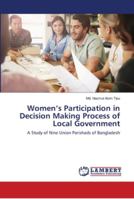 Women's Participation in Decision Making Process of Local Government 6139964784 Book Cover