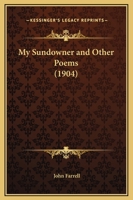 My Sundowner And Other Poems 112033103X Book Cover
