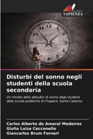 Disturbi del sonno negli studenti della scuola secondaria (Italian Edition) 6207687701 Book Cover