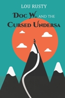 Doc W. and the Cursed Undersa 1737784033 Book Cover