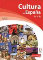 Cultura en Espana (Nueva edicion): Libro B1-B2 + audio descargable 8415299389 Book Cover