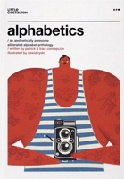 Alphabetics: An Aesthetically Awesome Alliterated Alphabet Anthology 389955728X Book Cover