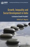 Growth, Inequality and Social Development in India: Is Inclusive Growth Possible? 1349433403 Book Cover