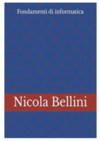 Fondamenti di informatica (Italian Edition) 1447824717 Book Cover