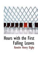 Hours With the First Falling Leaves 1436877482 Book Cover