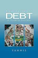 Break the Chain of Debt 145003361X Book Cover