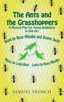 The Ants and the Grasshoppers (Musical) 0573701121 Book Cover