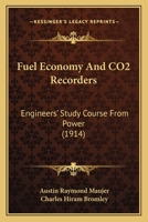 Fuel Economy And CO2 Recorders: Engineers' Study Course From Power 0548814635 Book Cover