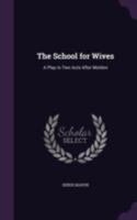 The School for Wives 1852350040 Book Cover
