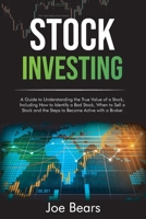 Stock Market Investing for Beginners: An Amazing Guide to Learn How to Enter the Stock Market, Identifying Patterns, with Some Facts & Numbers to Help You Get Started in the World of the Stock Market 1801561230 Book Cover