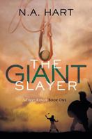 The Giant Slayer 0996574514 Book Cover