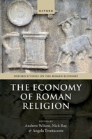 The Economy of Roman Religion 0192883534 Book Cover