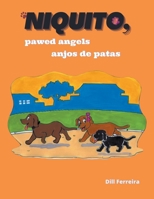 Niquito, powed angels - Niquito, anjos de patas B0CF7XQWP6 Book Cover