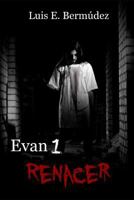 Evan 1: Renacer 1729414869 Book Cover