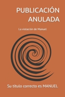 La violación de Manuel B0BTC1KBMF Book Cover