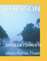 FORTSON: OJO DE LA TORMENTA (Spanish Edition) B0FXQVH7TZ Book Cover