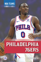 Philadelphia 76ers (NBA Teams) B0FFTNYZWL Book Cover