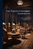 The Period Furniture Handbook 1246154250 Book Cover