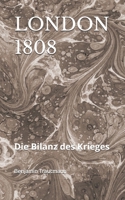 LONDON 1808: Die Bilanz des Krieges (German Edition) B0GCWBYL45 Book Cover