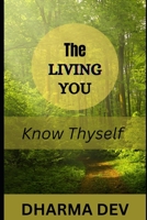 The Living You: Know Thyself B0BPGMWVRB Book Cover