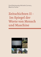 Zeitschichten II - Im Spiegel der Worte von Mensch und Maschine 3819213597 Book Cover