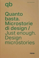 Just Enough: Design Microstories 8855211587 Book Cover
