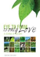 Eye to Form is Only Love 1935387294 Book Cover