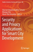 Security and Privacy Applications for Smart City Development 3030531511 Book Cover