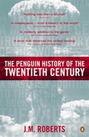 The Penguin History of the Twentieth Century 0140276319 Book Cover