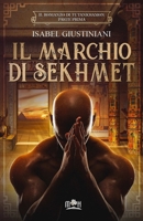 Il Marchio Di Sekhmet 1922474029 Book Cover