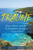 Träume: Eine Odysse und die Geheimnisse der Liebe 3347360060 Book Cover