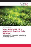 Valor Funcional de la Vegetació Ruderal Dels Marges 6202259183 Book Cover