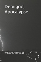 Demigod; Apocalypse 1796316431 Book Cover