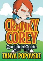 Cranky Corey - Question Guide 064820197X Book Cover