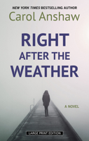 Right After the Weather 1476747792 Book Cover