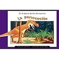 La persecución (The Dinosaur Chase): Individual Student Edition anaranjado 0757882587 Book Cover