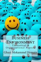 Business Environment: Theoretical & Organizational Aspects 1535042907 Book Cover
