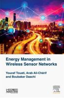 Energy Management in Wireless Sensor Networks 178548219X Book Cover