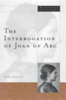 The Interrogation of Joan of Arc 0816632685 Book Cover
