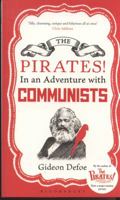 The Pirates! In an Adventure with Communists 0375423974 Book Cover