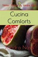 Cucina Comforts: Authentic Italian Menu & Recipes 1086233743 Book Cover