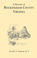 A History of Shenandoah County, Virginia, Second Edition 1556133251 Book Cover