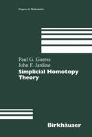 Simplicial Homotopy Theory (Progress in Mathematics (Birkhauser Boston)) 3034897375 Book Cover