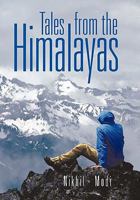 Tales from the Himalayas 1450299784 Book Cover