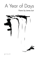 A Year of Days: Poems 1530083176 Book Cover