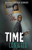 Time Conjurer B0C6XRDP9Q Book Cover